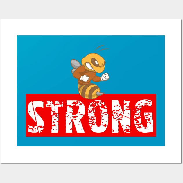 Be Strong Wall Art by Jandara